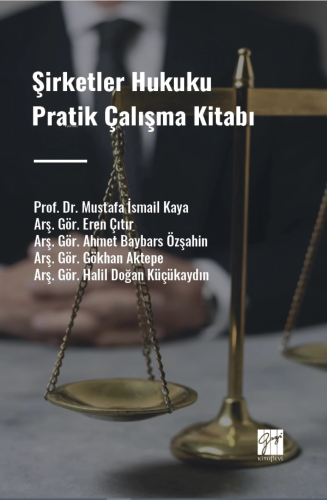 Şirketler Hukuku Pratik Çalışma Kitabı - Kitapiks.com