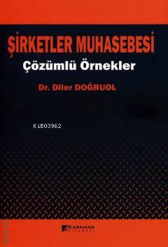 Şirketler Muhasebesi Çözümlü Örnekler - Kitapiks.com