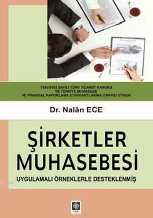 Şirketler Muhasebesi; Uygulamalı Örneklerle Desteklenmiş - Kitapiks.co