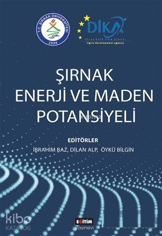 Şırnak Enerji ve Maden Potansiyeli - Kitapiks.com
