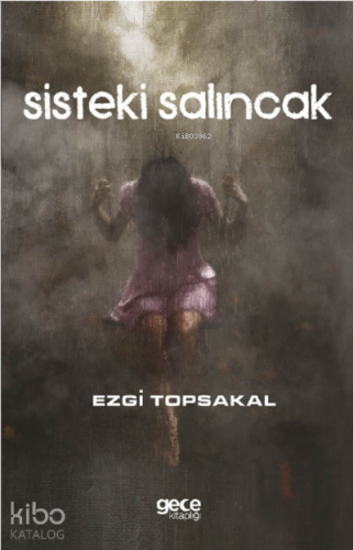 Sisteki Salıncak - Kitapiks.com