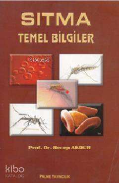 Sıtma Temel Bilgiler - Kitapiks.com