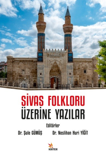 Sivas Folkloru Üzerine Yazılar - Kitapiks.com