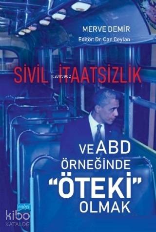 Sivil İtaatsizlik ve ABD Örneğinde "Öteki" Olmak - Kitapiks.com