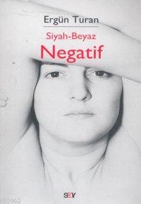 Siyah-Beyaz Negatif - Kitapiks.com