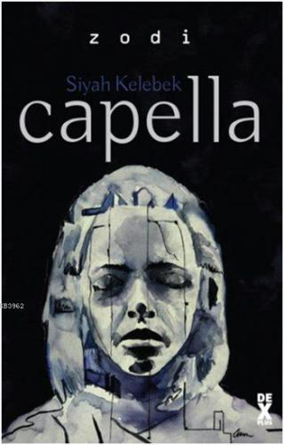 Siyah Kelebek 2; Capella - Kitapiks.com
