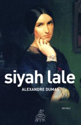 Siyah Lale - Kitapiks.com