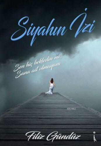 Siyahın İzi - Kitapiks.com