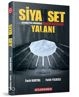 Siyahset Geçmişten Günümüze Ermeni Soykırımı Yalanı - Kitapiks.com