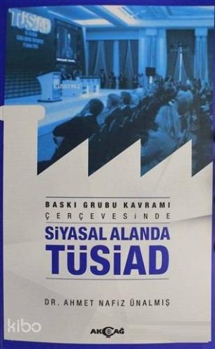 Siyasal Alanda TÜSİAD - Kitapiks.com