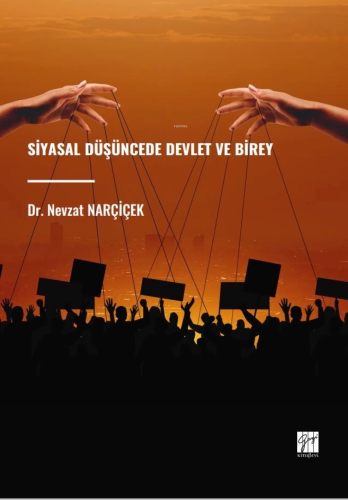 Siyasal Düşüncede Devlet Ve Birey - Kitapiks.com