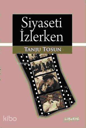 Siyaseti İzlerken - Kitapiks.com