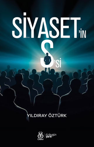 Siyaset'in S'si - Kitapiks.com