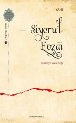 Siyeru'l - Evzai;Reddiye Geleneği - Kitapiks.com