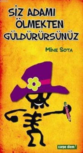 Siz Adamı Ölmekten Güldürürsünüz - Kitapiks.com