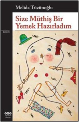 Size Müthiş Bir Yemek Hazırladım - Kitapiks.com