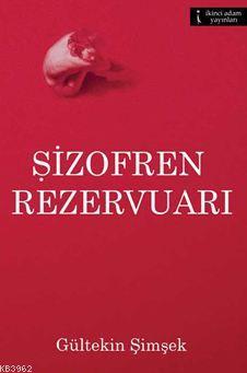Şizofren Rezervuarı - Kitapiks.com