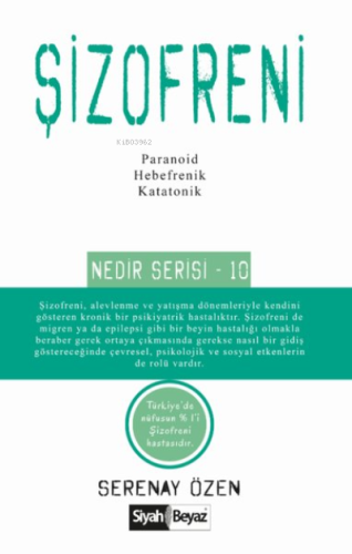 Şizofreni Nedir Serisi - 10 - Kitapiks.com