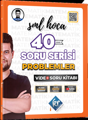 SML Hoca 40 Soru Serisi Problemler Video Soru Kitabı - Kitapiks.com