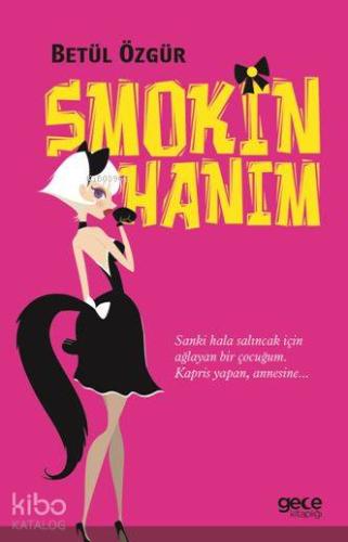 Smokin Hanım - Kitapiks.com
