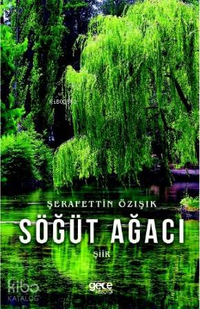 Söğüt Ağacı - Kitapiks.com