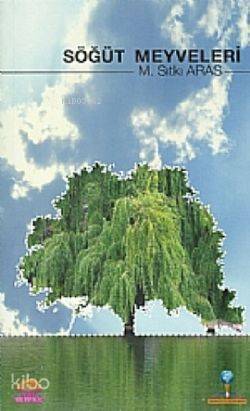 Söğüt Meyveleri - Kitapiks.com