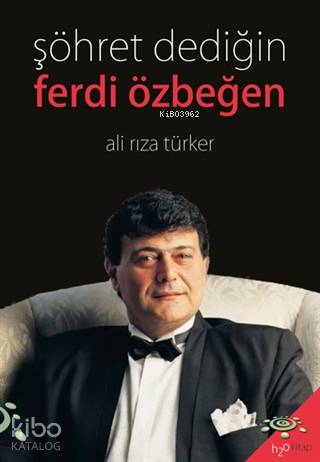 Şöhret Dediğin - Ferdi Özbeğen - Kitapiks.com
