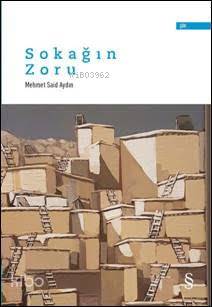 Sokağın Zoru - Kitapiks.com