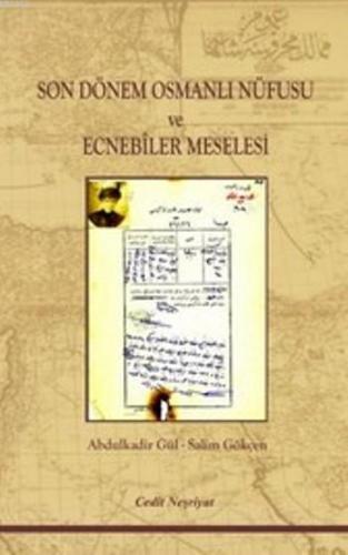 Son Dönem Osmanlı Nüfusu ve Ecnebiler Meselesi - Kitapiks.com