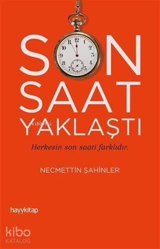 Son Saat Yaklaştı - Kitapiks.com