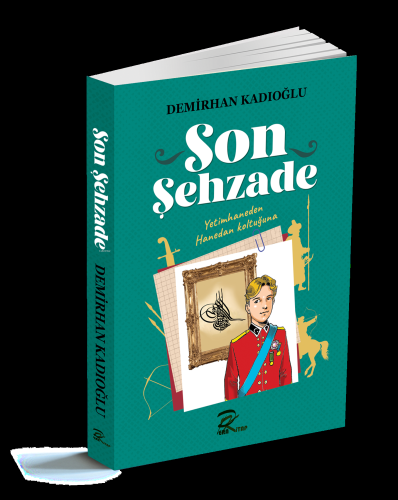 Son Şehzade - Kitapiks.com