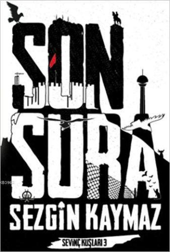Son Şûrâ; Sevinç Kuşları 3 - Kitapiks.com