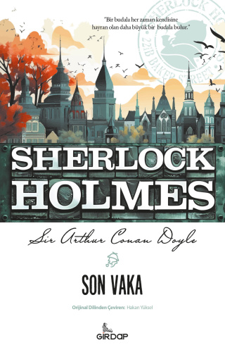 Son Vaka - Sherlock Holmes - Kitapiks.com
