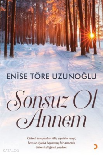 Sonsuz Ol Annem - Kitapiks.com