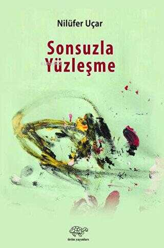 Sonsuzla Yüzleşme - Kitapiks.com