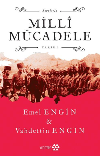 Sorularla Millî Mücadele Tarihi - Kitapiks.com