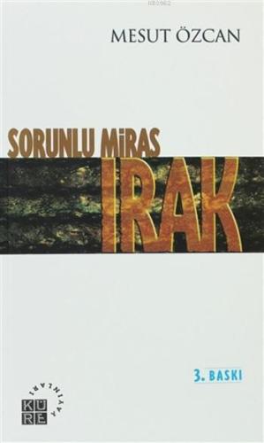 Sorunlu Miras Irak - Kitapiks.com