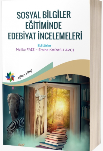 Sosyal Bilgiler Eğitiminde Edebiyat İncelemeleri - Kitapiks.com