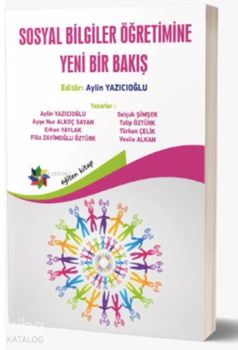 Sosyal Bilgiler Öğretimine Yeni Bir Bakış - Kitapiks.com