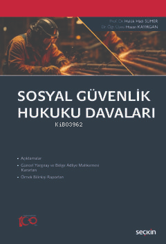 Sosyal Güvenlik Hukuku Davaları - Kitapiks.com