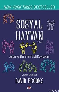 Sosyal Hayvan; Bir Başarı, Sevgi ve Mutluluk Öyküsü... - Kitapiks.com