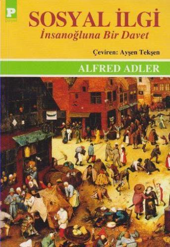 Sosyal İlgi; İnsanoğluna Bir Davet - Kitapiks.com