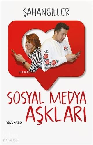 Sosyal Medya Aşkları - Kitapiks.com