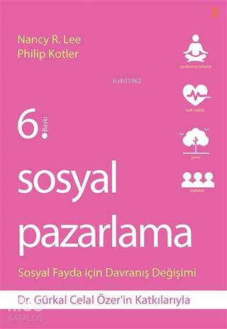 Sosyal Pazarlama Sosyal Fayda için Davranış Değişimi - Kitapiks.com