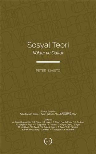 Sosyal Teori; Kökler ve Dallar - Kitapiks.com