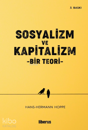 Sosyalizm ve Kapitalizm Bir Teori - Kitapiks.com
