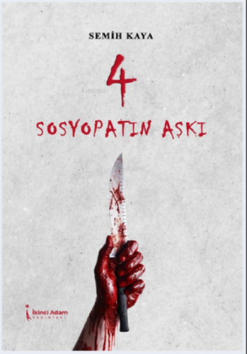 Sosyopatın Aşkı - Kitapiks.com