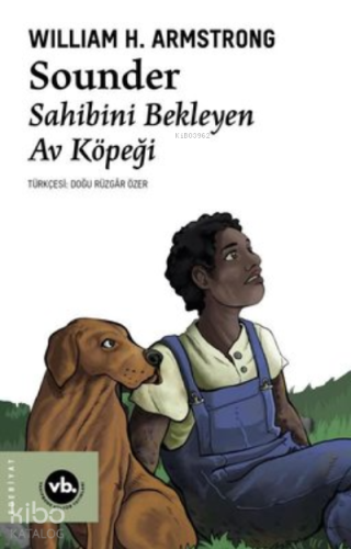 Sounder: Sahibini Bekleyen Av Köpeği - Kitapiks.com