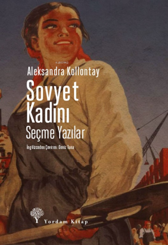 Sovyet Kadını;Seçme Yazılar - Kitapiks.com