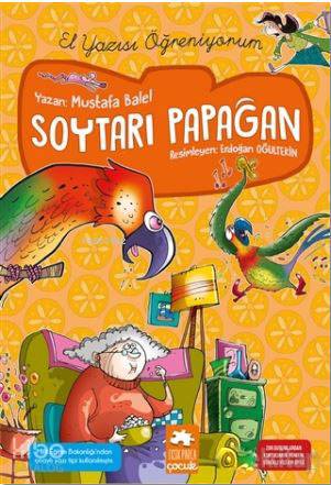 Soytarı Papağan; El Yazısı Öğreniyorum - Kitapiks.com